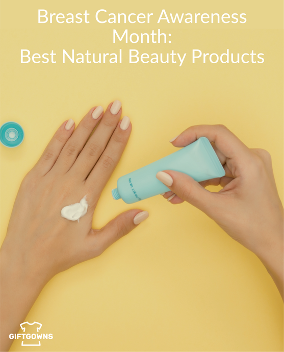 Breast Cancer Awareness Month: Best Natural Beauty Products