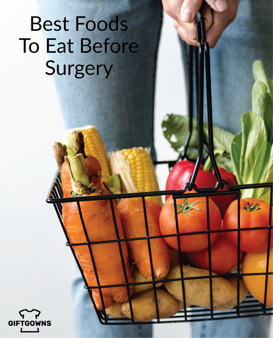 Best Foods to Eat Before Surgery