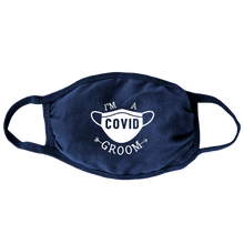 Load image into Gallery viewer, I&#39;m a Covid Groom (Mask Design)