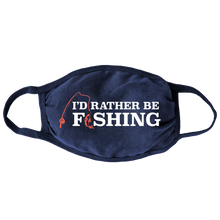 Load image into Gallery viewer, Rather Be Fishing Mask