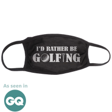 Load image into Gallery viewer, Rather Be Golfing Face Mask