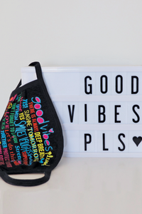 Good Vibes (Black) Face Mask